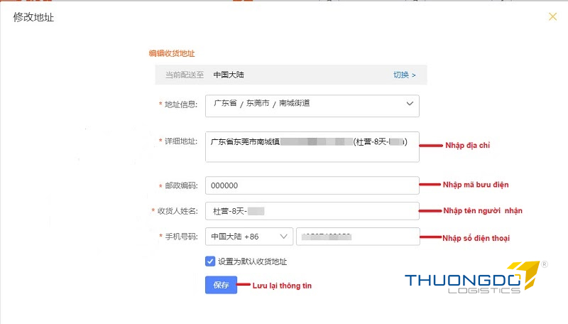 Điền thȏng tin địɑ chỉ số điện thoại chi tiết để Taobao giao hàոg