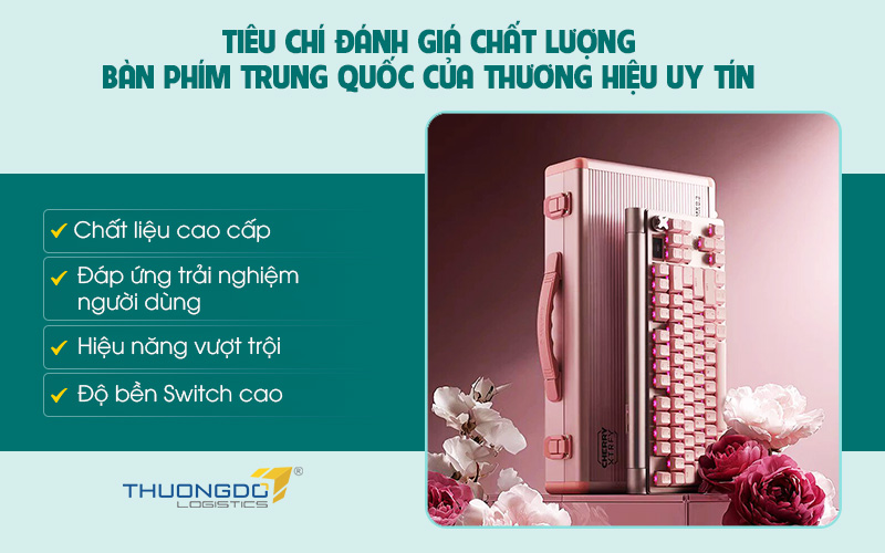 Tiêu chí đánh giá chất lượng bàn phím nội địa Trung