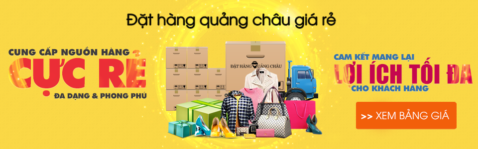 tìm và đặt hàng quảng châu giá rẻ