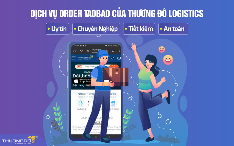 Dịch vụ order Taobao của Thương Đô Logistics
