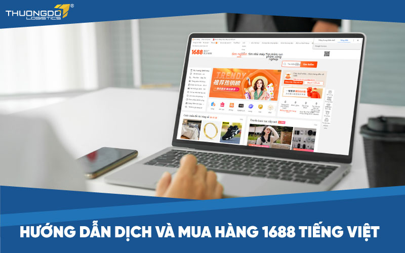Hướng dẫn dịch và mua hàng 1688.com tiếng Việt trên điện thoại