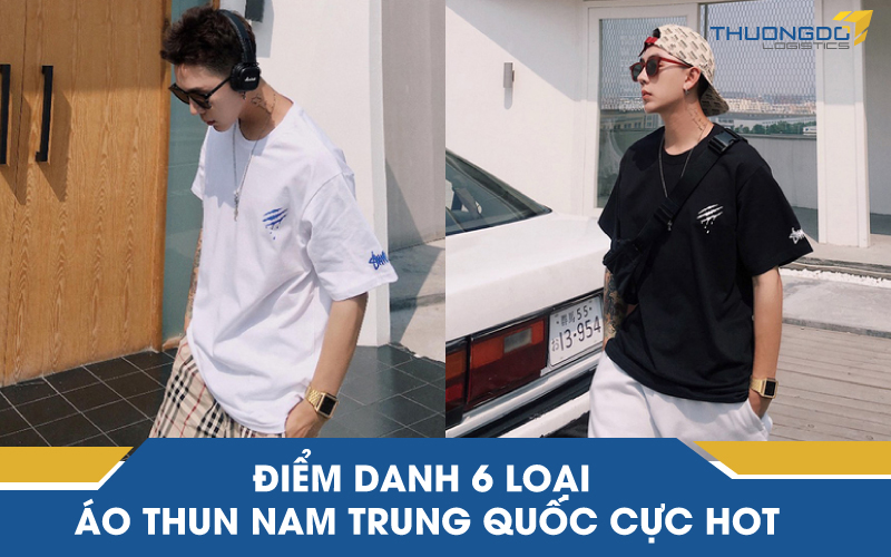 Điểm danh 6 loại áo thun nam Trung Quốc hot nhất 2022 