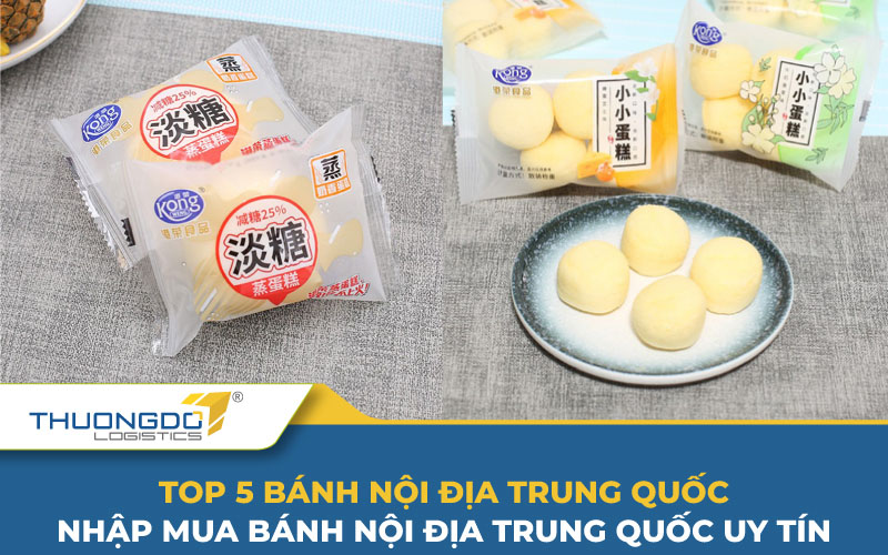Top 5 bánh nội địa Trung Quốc - Nhập mua bánh nội địa Trung Quốc 