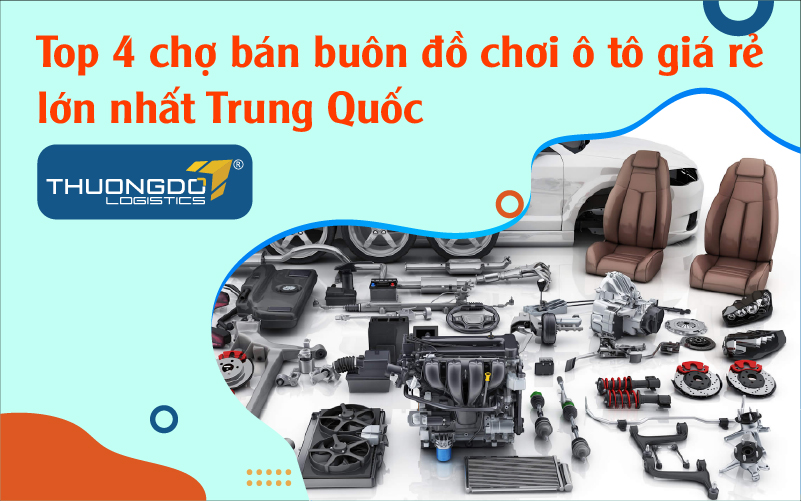 Top 4 chợ bán buôn đồ chơi ô tô giá rẻ lớn nhất Trung Quốc