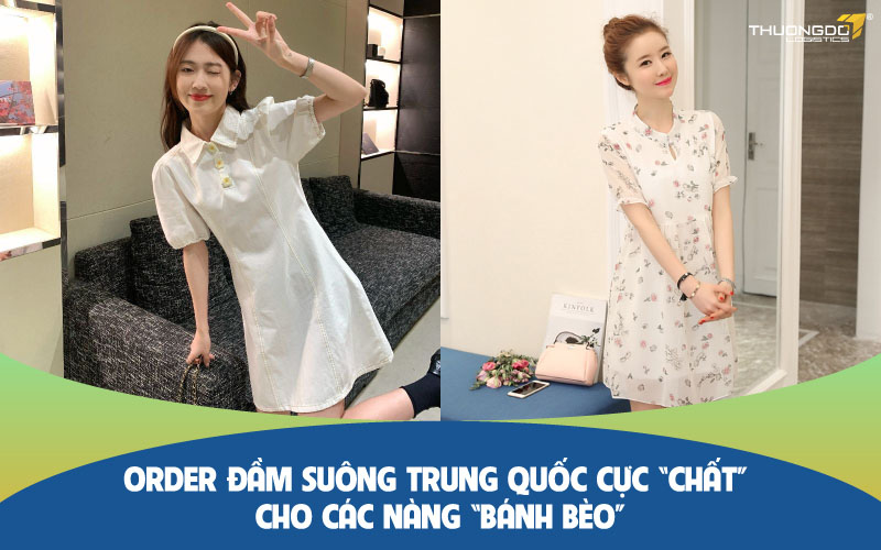 Order đầm suông Trung Quốc cực “chất” cho các nàng “bánh bèo”