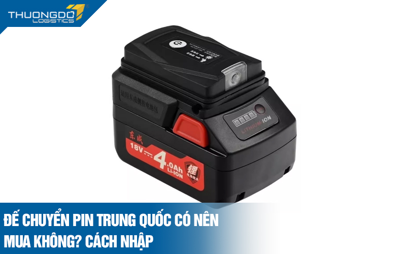 Đế chuyển pin Trung Quốc có nên mua không? Cách nhập