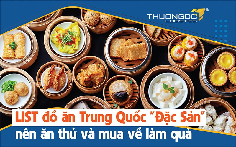 LIST đồ ăn Trung Quốc 