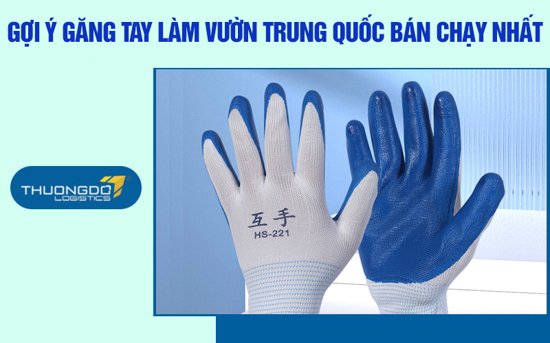 Gợi ý găng tay làm vườn Trung Quốc bán chạy nhất nên mua về