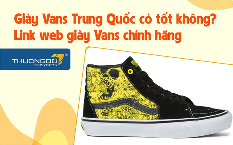 vans vietnam có tốt không