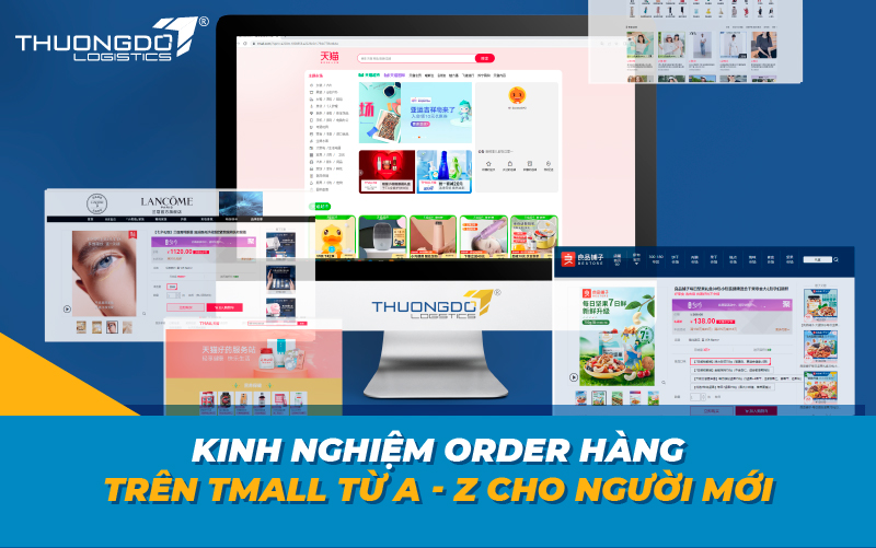 Kinh nghiệm mua hàng trên Tmall từ A - Z cho người mới