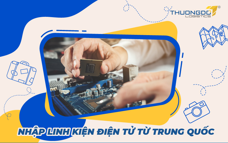 Nhập linh kiện điện tử từ Trung Quốc giá rẻ ở đâu?