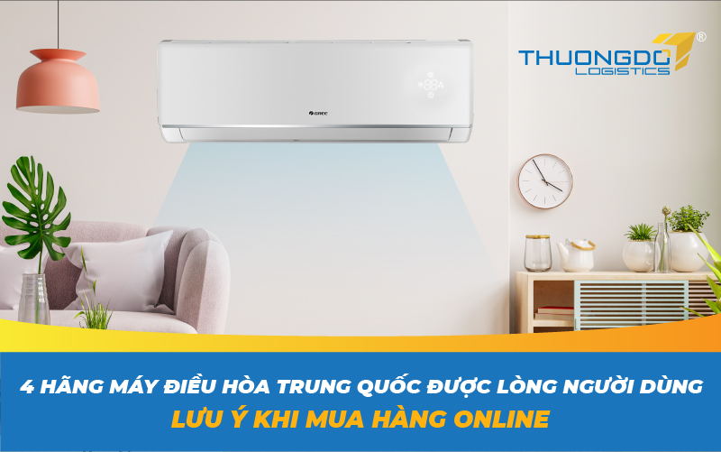 4 hãng máy điều hòa Trung Quốc được lòng người dùng 