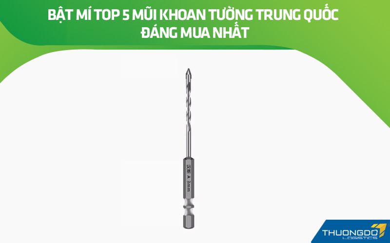Bật mí top 5 mũi khoan tường Trung Quốc đáng mua nhất