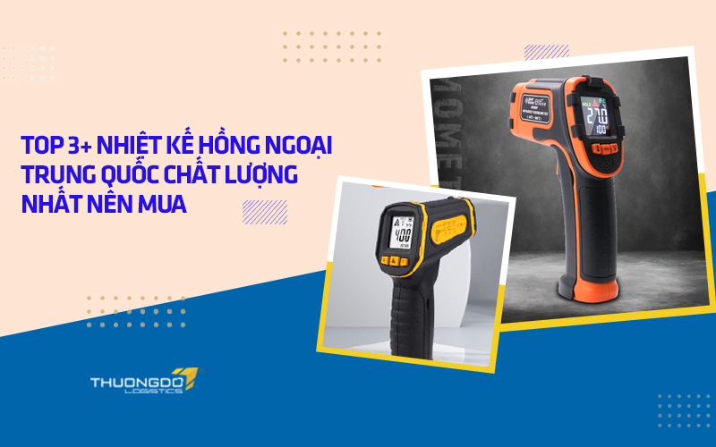 Top 3+ nhiệt kế hồng ngoại Trung Quốc chất lượng nhất nên mua