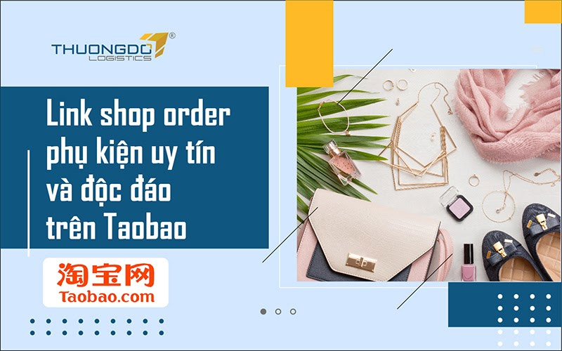 Link shop order phụ kiện Taobao - Shop đồ trang sức 