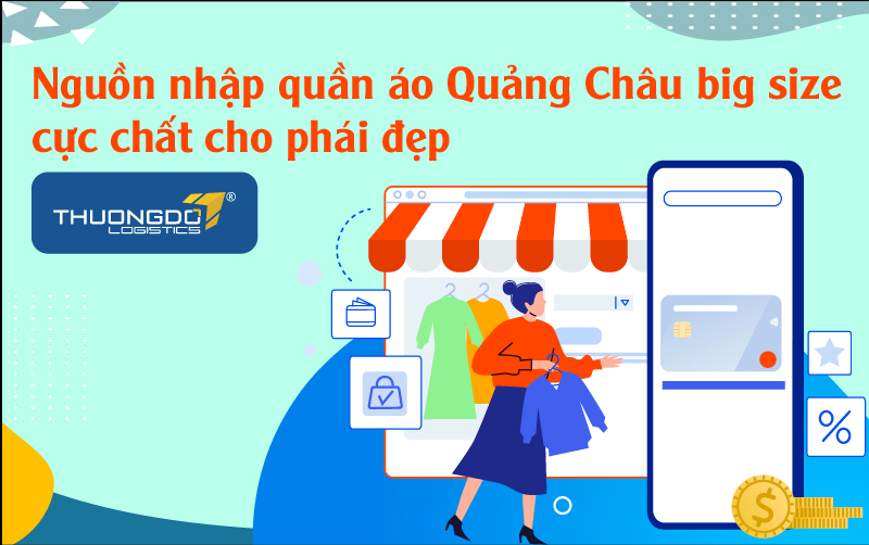 Nguồn nhập quần áo Quảng Châu big size cực chất cho phái đẹp