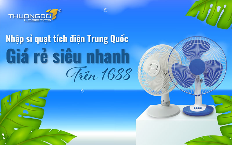 Nhập sỉ quạt tích điện Trung Quốc giá rẻ siêu nhanh trên 1688
