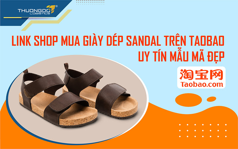 Kinh doanh dép sandal Taobao là mặt hàng mang đến nguồn lợi nhuận cao