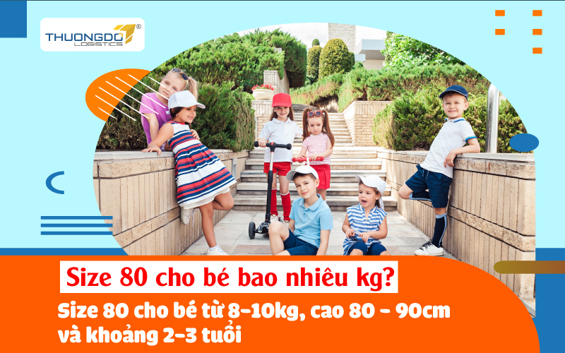 Size 80 cho bé bao nhiêu kg trên bảng size Trung Quốc