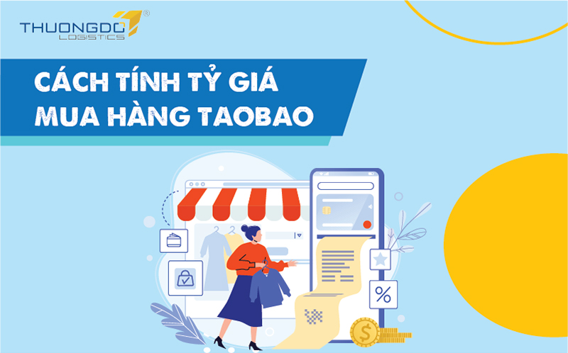 Cách tính tỷ giá mua hàng Taobao? Chi tiết cách xem giá sản phẩm Taoba
