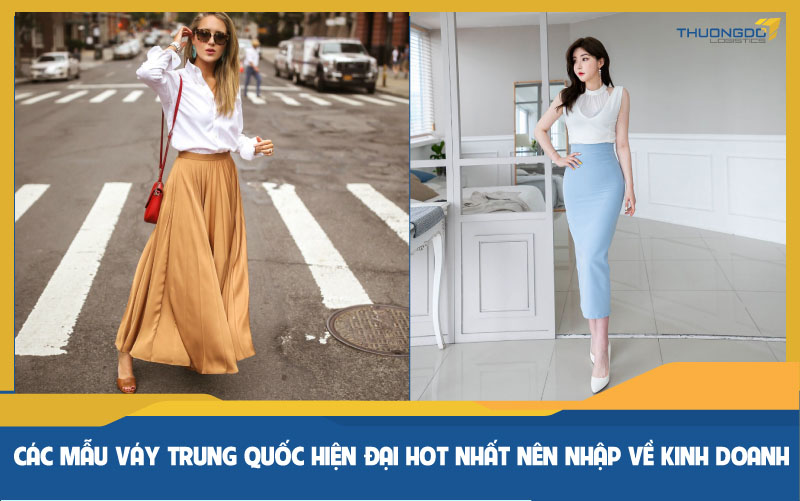 Các mẫu váy Trung Quốc hiện đại hot nhất 2024 nên nhập về kinh doanh
