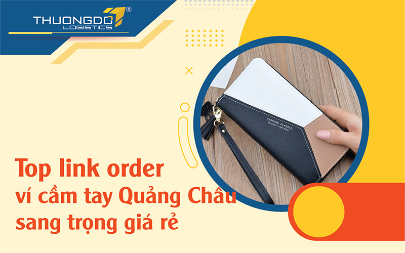 Nguồn nhập ví cầm tay Quảng Châu giá rẻ mẫu mã sang trọng