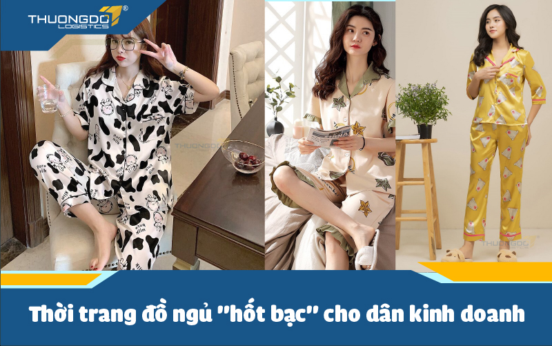 Xu hướng kinh doanh 2024: Thời trang đồ ngủ 