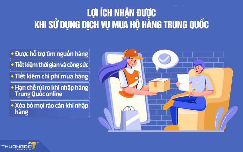Lợi ích nhận được khi sử dụng dịch vụ mua hộ hàng Trung Quốc