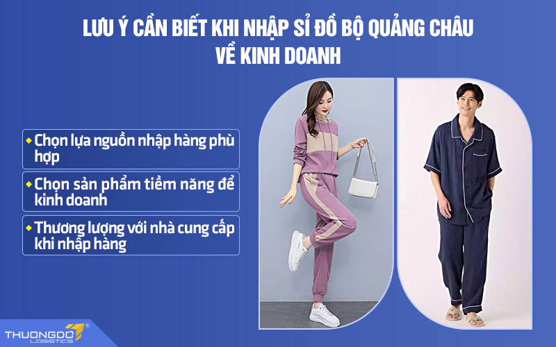 Lưu ý cần biết khi chọn nhập sỉ đồ bộ Quảng Châu