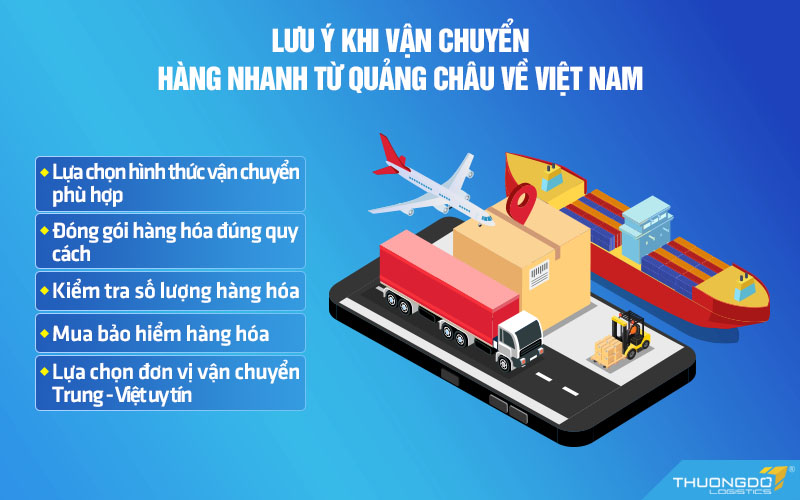 Một số lưu ý cần biết khi vận chuyển nhanh hàng từ Quảng Châu về Việt Nam