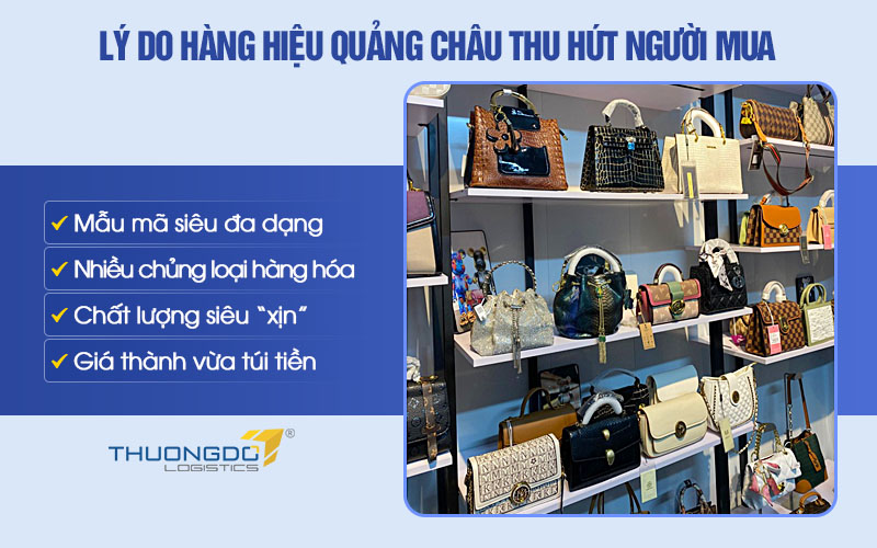 Lý do hàng hiệu Quảng Châu thu hút người mua lựa chọn