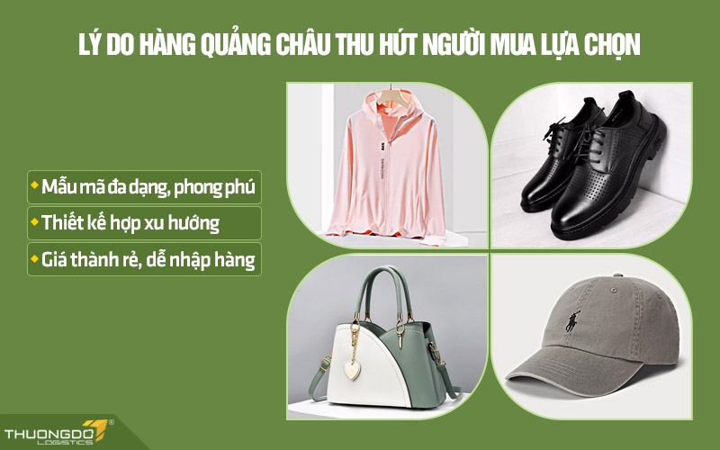 Lý do hàng Quảng Châu thu hút nhiều người lựa chọn