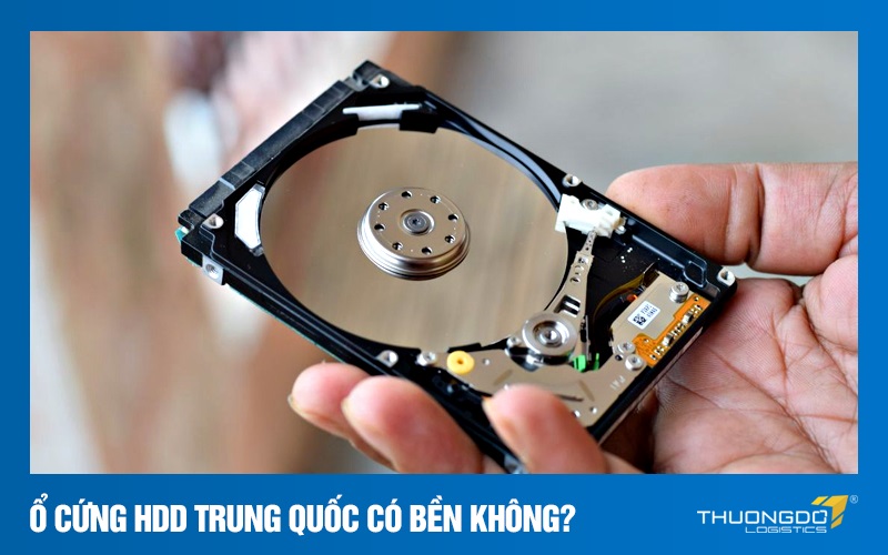 Ổ cứng HDD Trung Quốc có bền không?