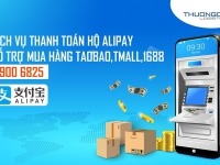 Dịch vụ thanh toán hộ Alipay hỗ trợ mua hàng Taobao Tmall 1688