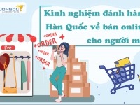 Kinh nghiệm đánh hàng về bán đồ Hàn Quốc online cho người mới