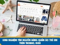 Kinh nghiệm tìm nguồn hàng quần áo trẻ em trên Taobao, 1688