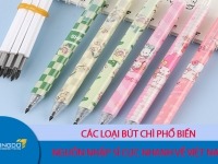 Các loại bút chì phổ biến - Nguồn nhập sỉ bút chì Trung Quốc cực nhanh về Việt Nam