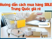 Cách mua hàng Sale Trung Quốc SĂN SALE hàng NGON giá RẺ