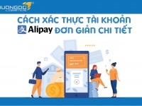 Cách xác thực tài khoản Alipay đơn giản chi tiết nhất