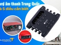 Card âm thanh Trung Quốc và 5 điều bạn nhất định phải biết