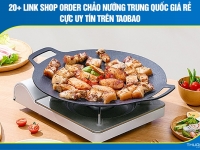 20+ Link shop order chảo nướng Trung Quốc giá rẻ cực uy tín trên Taobao