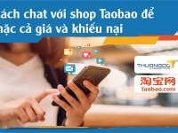 Hướng dẫn cách chat với shop Taobao mặc cả giá, khiếu nại