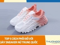 Top 5 cách phối đồ với giày sneaker nữ Trung Quốc chị em không thể bỏ qua