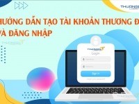 HƯỚNG DẪN TẠO TÀI KHOẢN THƯƠNG ĐÔ VÀ ĐĂNG NHẬP