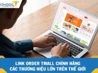 100+ link order tmall chính hãng thương hiệu lớn trên thế giới