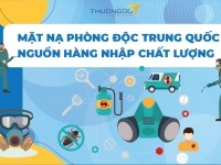 Mặt nạ phòng độc Trung Quốc nguồn nhập hàng giá rẻ chất lượng