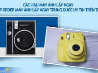 Các loại máy ảnh lấy ngay, Shop order máy ảnh lấy ngay Trung Quốc uy tín trên TMĐT