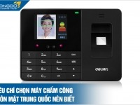 3 tiêu chí chọn máy chấm công khuôn mặt Trung Quốc nên biết