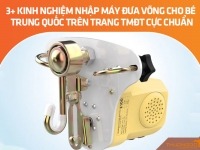 3+ kinh nghiệm nhập máy đưa võng cho bé Trung Quốc trên trang TMĐT cực chuẩn