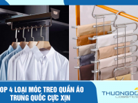 Top 4 loại móc treo quần áo Trung Quốc cực xịn được nhiều người ưa chuộng